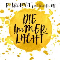 Stereoact — Die Immer Lacht (Extended 2016 Mix) (Feat. Kerstin Ott) — обложка